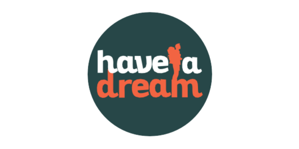 Have a Dream